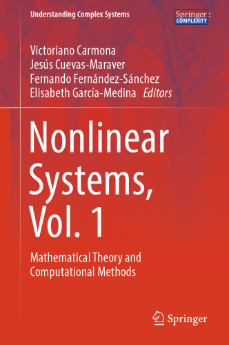 Nonlinear Systems, Vol. 1: Mathematical Theory and Computational Methods