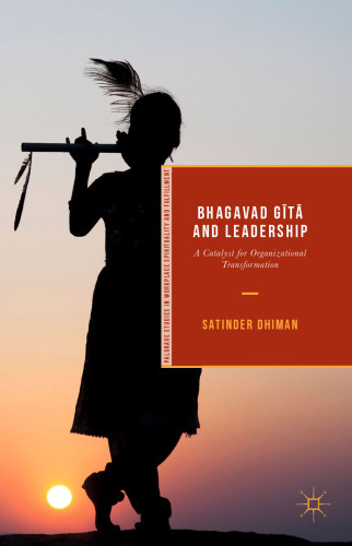 Bhagavad Gītā and Leadership: A Catalyst for Organizational Transformation