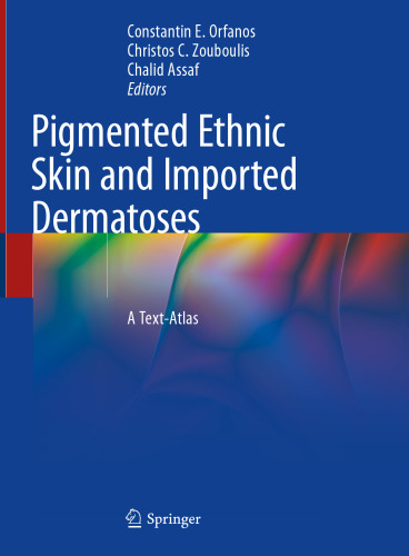 Pigmented Ethnic Skin and Imported Dermatoses: A Text-Atlas