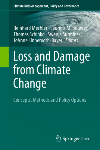 Loss and Damage from Climate Change: Concepts, Methods and Policy Options