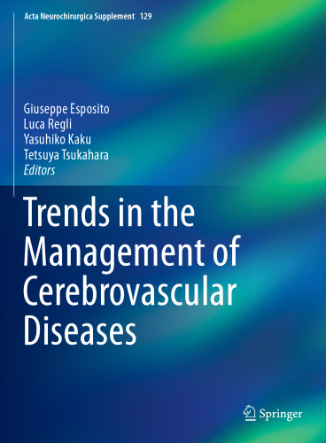 Trends in the Management of Cerebrovascular Diseases