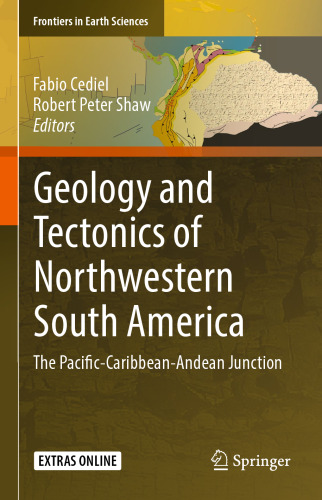 Geology and Tectonics of Northwestern South America: The Pacific-Caribbean-Andean Junction