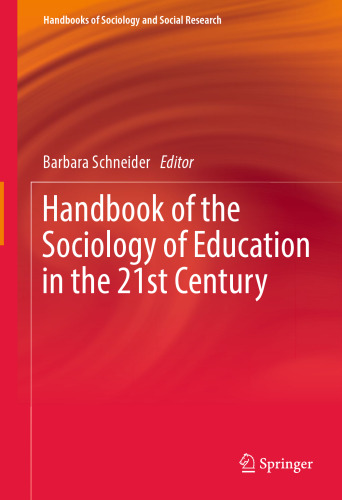 Handbook of the Sociology of Education in the 21st Century