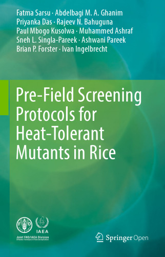 Pre-Field Screening Protocols for Heat-Tolerant Mutants in Rice