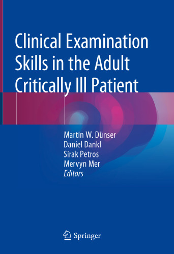 Clinical Examination Skills in the Adult Critically Ill Patient