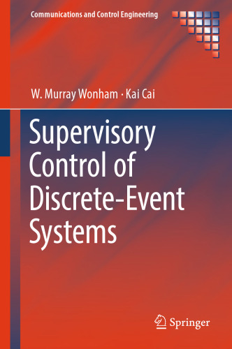 Supervisory Control of Discrete-Event Systems