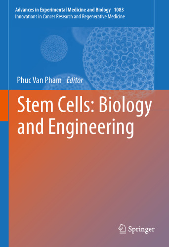 Stem Cells: Biology and Engineering