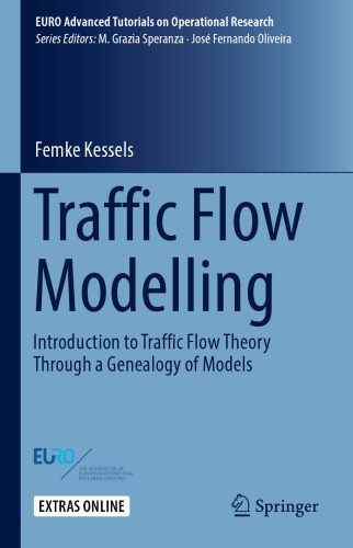 Traffic Flow Modelling: Introduction to Traffic Flow Theory Through a Genealogy of Models