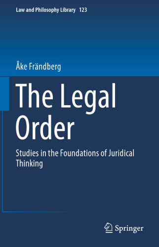 The Legal Order: Studies in the Foundations of Juridical Thinking