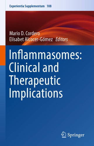 Inflammasomes: Clinical and Therapeutic Implications
