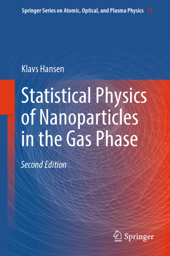 Statistical Physics of Nanoparticles in the Gas Phase
