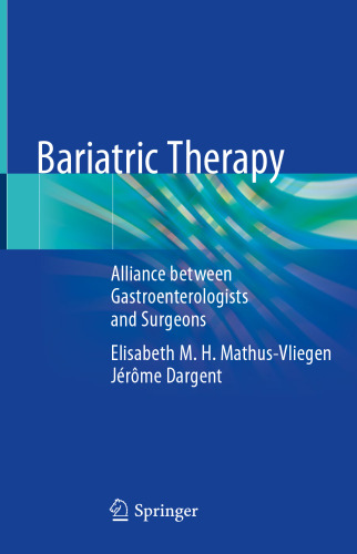 Bariatric Therapy: Alliance between Gastroenterologists and Surgeons
