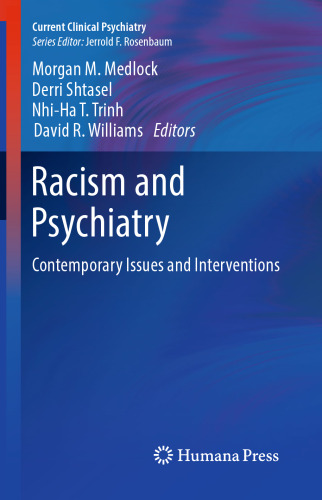 Racism and Psychiatry: Contemporary Issues and Interventions