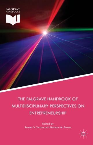 The Palgrave Handbook of Multidisciplinary Perspectives on Entrepreneurship