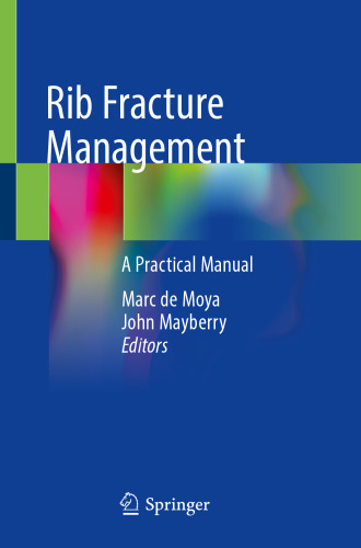 Rib Fracture Management: A Practical Manual