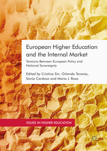 European Higher Education and the Internal Market: Tensions Between European Policy and National Sovereignty