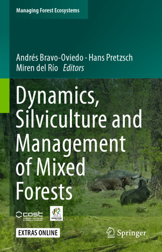 Dynamics, Silviculture and Management of Mixed Forests