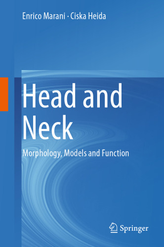 Head and Neck: Morphology, Models and Function