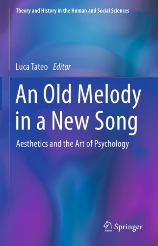 An Old Melody in a New Song: Aesthetics and the Art of Psychology