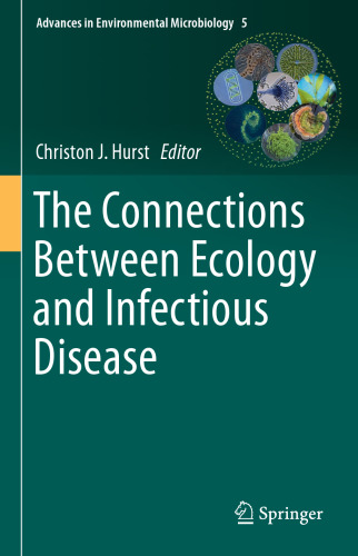 The Connections Between Ecology and Infectious Disease