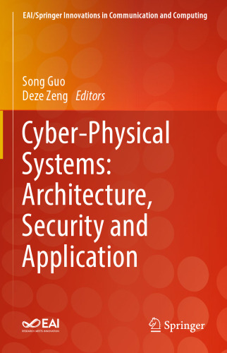 Cyber-Physical Systems: Architecture, Security and Application