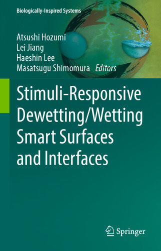 Stimuli-Responsive Dewetting/Wetting Smart Surfaces and Interfaces