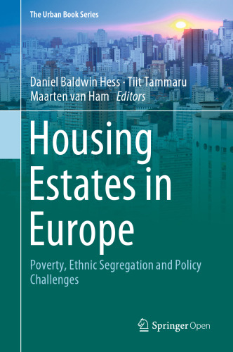 Housing Estates in Europe: Poverty, Ethnic Segregation and Policy Challenges