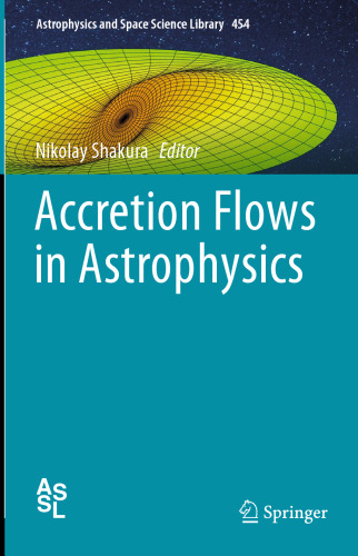 Accretion Flows in Astrophysics