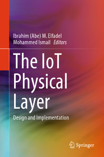 The IoT Physical Layer: Design and Implementation