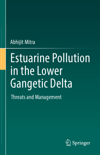Estuarine Pollution in the Lower Gangetic Delta: Threats and Management