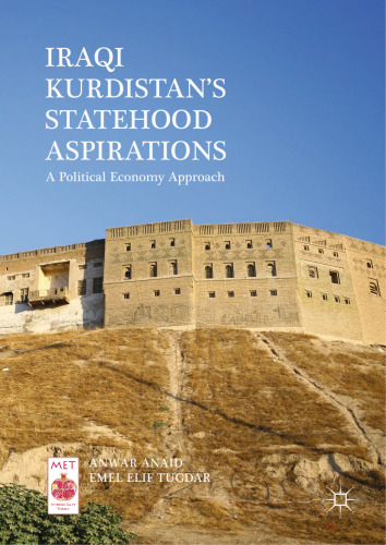 Iraqi Kurdistan’s Statehood Aspirations: A Political Economy Approach