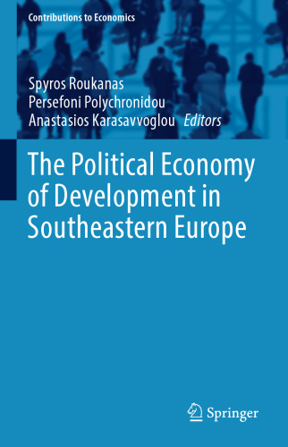 The Political Economy of Development in Southeastern Europe