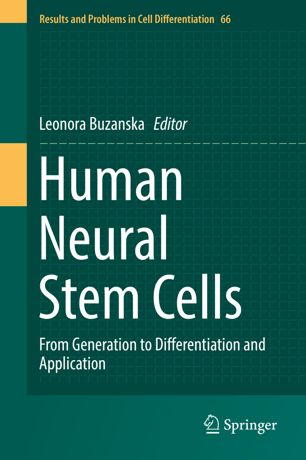 Human Neural Stem Cells: From Generation to Differentiation and Application