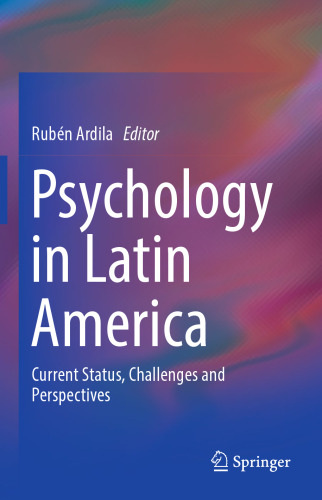 Psychology in Latin America: Current Status, Challenges and Perspectives