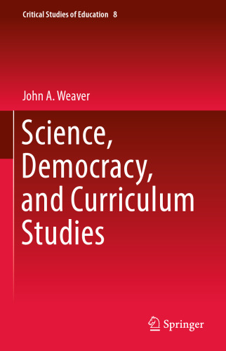 Science, Democracy, and Curriculum Studies