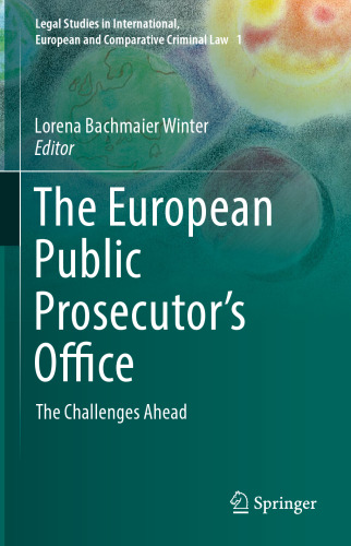 The European Public Prosecutor's Office: The Challenges Ahead