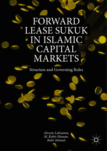 Forward Lease Sukuk in Islamic Capital Markets: Structure and Governing Rules