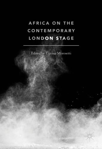Africa on the Contemporary London Stage