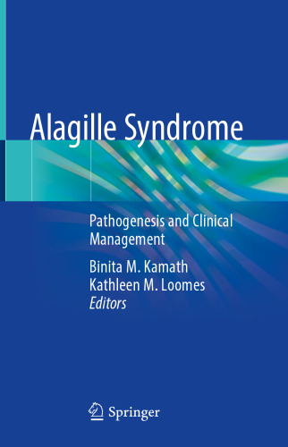 Alagille Syndrome: Pathogenesis and Clinical Management