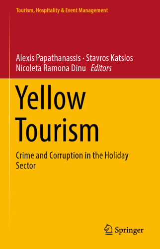 Yellow Tourism: Crime and Corruption in the Holiday Sector