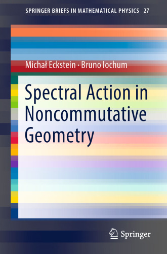 Spectral Action in Noncommutative Geometry