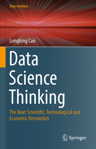 Data Science Thinking: The Next Scientific, Technological and Economic Revolution