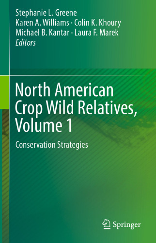 North American Crop Wild Relatives, Volume 1: Conservation Strategies