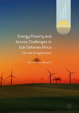 Energy Poverty and Access Challenges in Sub-Saharan Africa: The role of regionalism