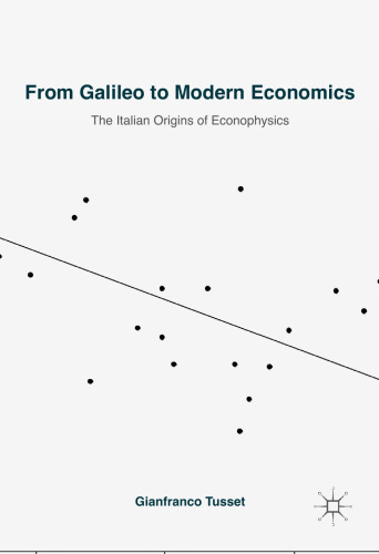 From Galileo to Modern Economics: The Italian Origins of Econophysics