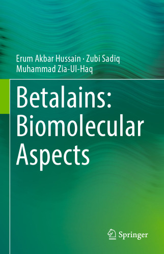 Betalains: Biomolecular Aspects