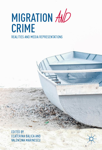 Migration and Crime: Realities and Media Representations