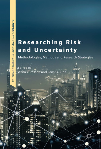 Researching Risk and Uncertainty: Methodologies, Methods and Research Strategies