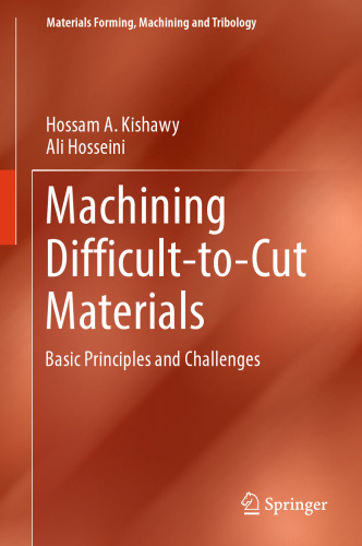 Machining Difficult-to-Cut Materials: Basic Principles and Challenges