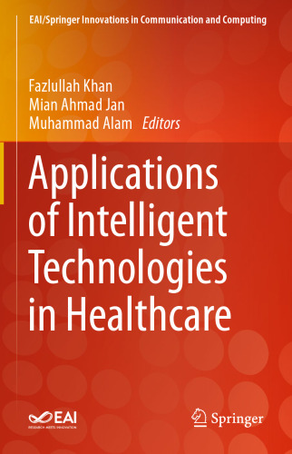 Applications of Intelligent Technologies in Healthcare